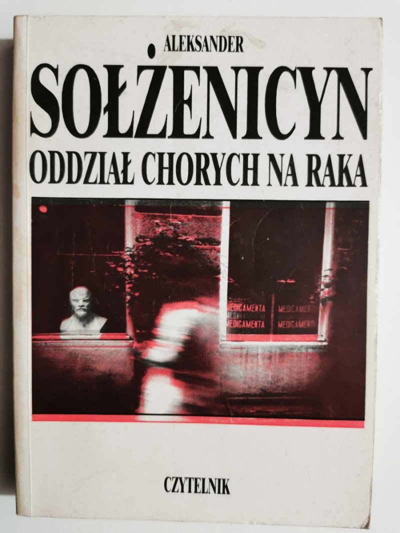 ODDZIAŁ CHORYCH NA RAKA - Aleksander Sołżenicyn