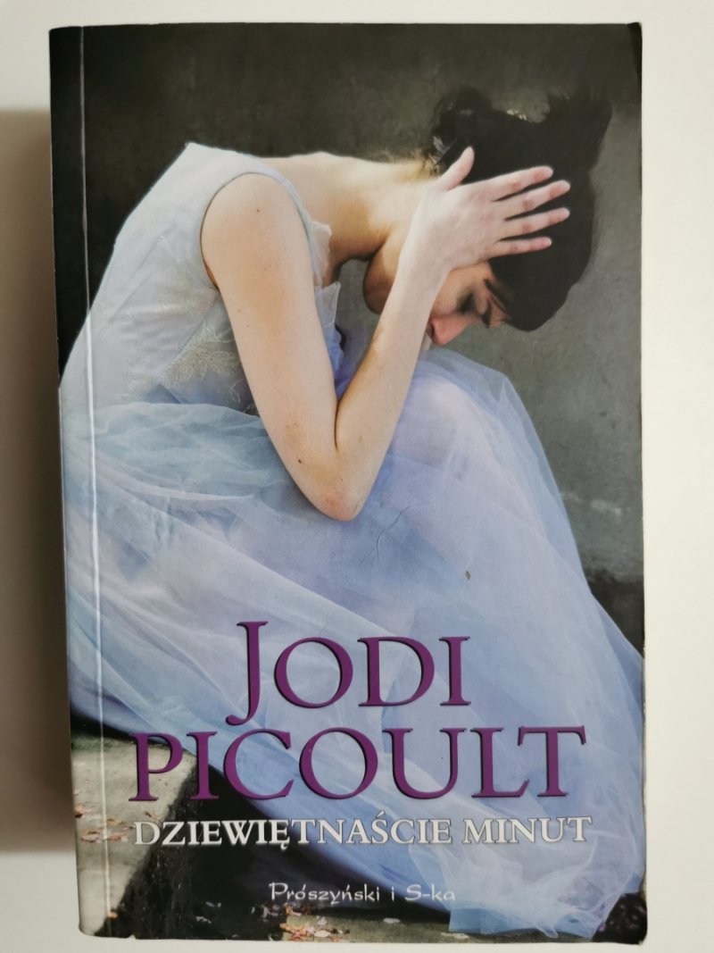 DZIEWIĘTNAŚCIE MINUT - Jodi Picoult