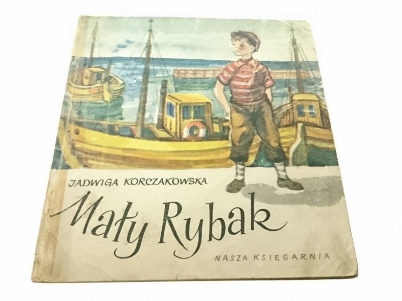 MAŁY RYBAK - Jadwiga Korczakowska 1956