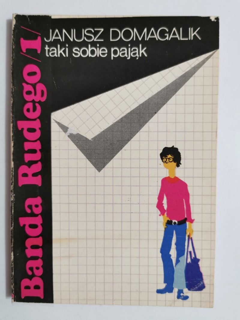 BANDA RUDEGO TOM 1 TAKI SOBIE PAJĄK - Janusz Domagalik 1976