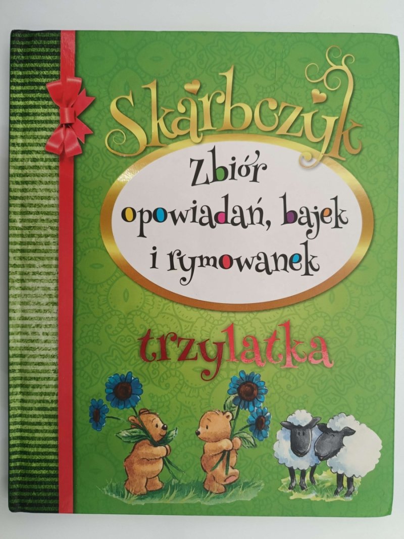 SKARBCZYK TRZYLATKA ZBIÓR OPOWIADAŃ I BAJEK