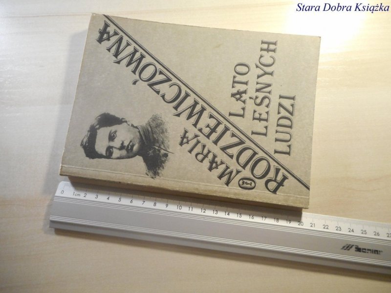 LATO LEŚNYCH LUDZI - Maria Rodziewiczówna 1987