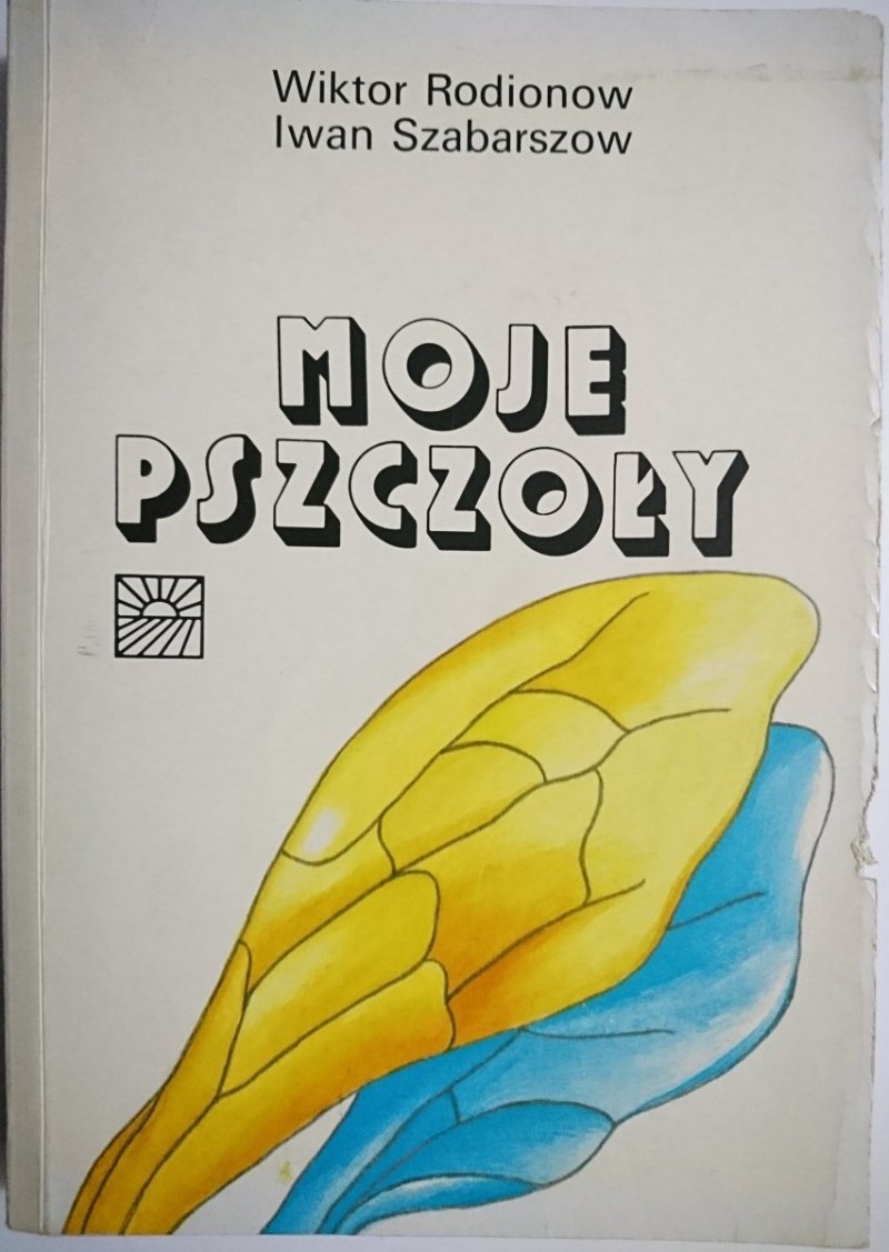 MOJE PSZCZOŁY - Wiktor Rodionow 1989