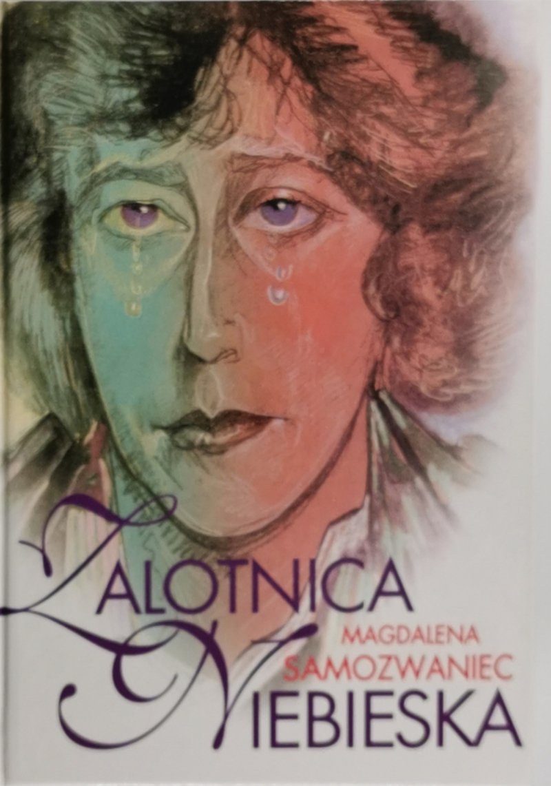 ZALOTNICA NIEBIESKA - Magdalena Samozwaniec