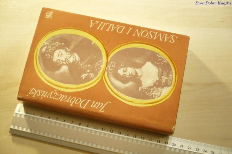 SAMSON I DALILA - Jan Dobraczyński 1982
