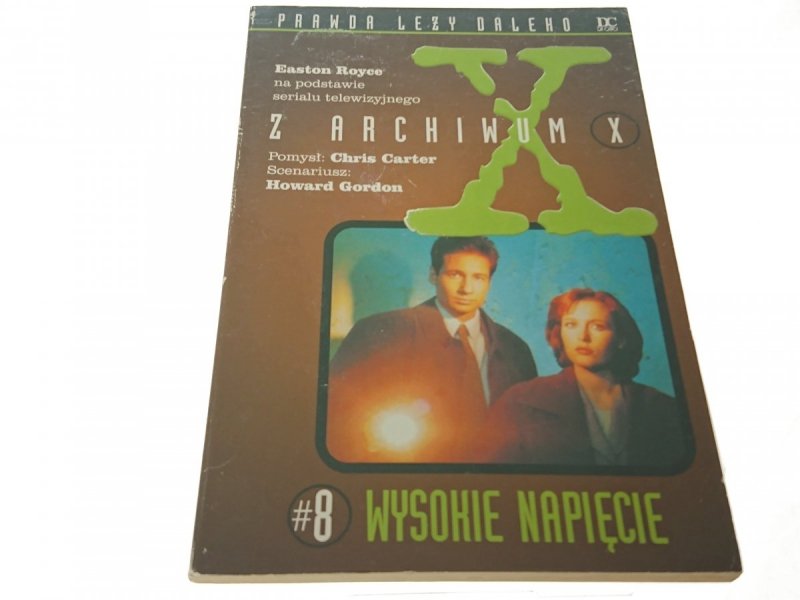 Z ARCHIWUM X #8 WYSOKIE NAPIĘCIE