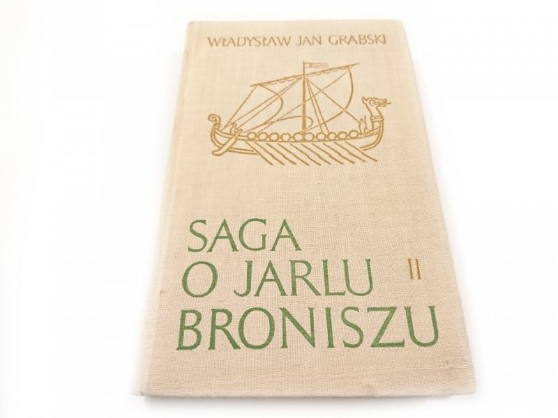 SAGA O JARLU BRONISZU CZĘŚĆ II ŚLADEM WIKINGÓW