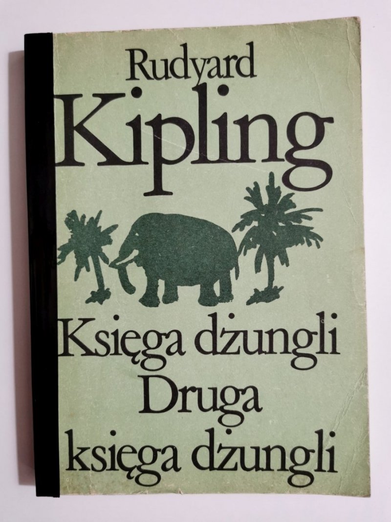 KSIĘGA DŻUNGLI, DRUGA KSIĘGA DŻUNGLI - Rudyard Kipling 1986