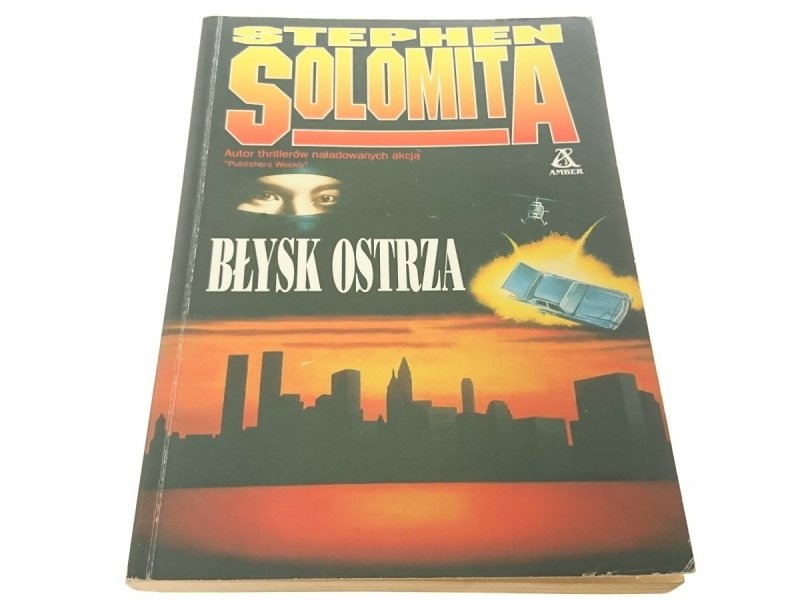 BŁYSK OSTRZA - Stephen Solomita 1996
