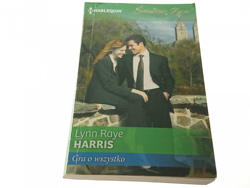 GRA O WSZYSTKO - Lynn Raye Harris 2015