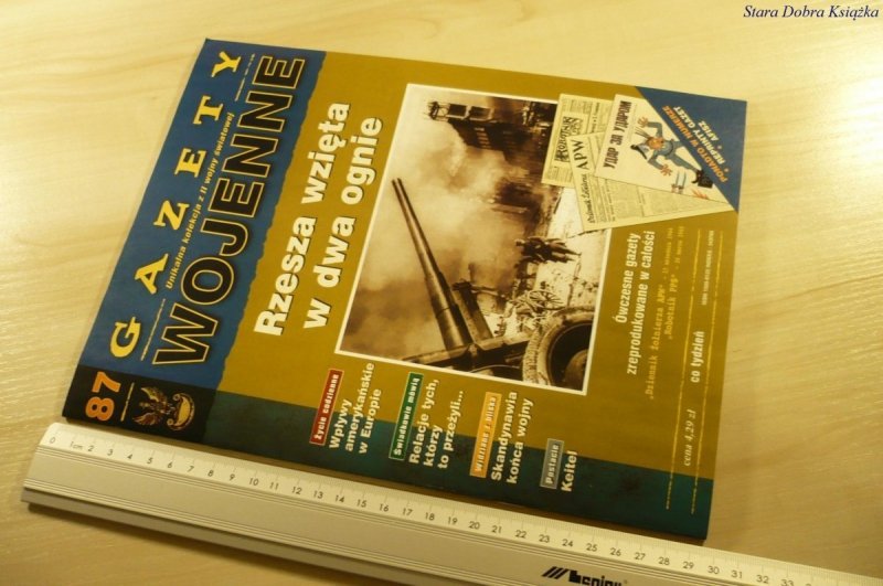 GAZETY WOJENNE 87 RZESZA WZIĘTA W DWA OGNIE