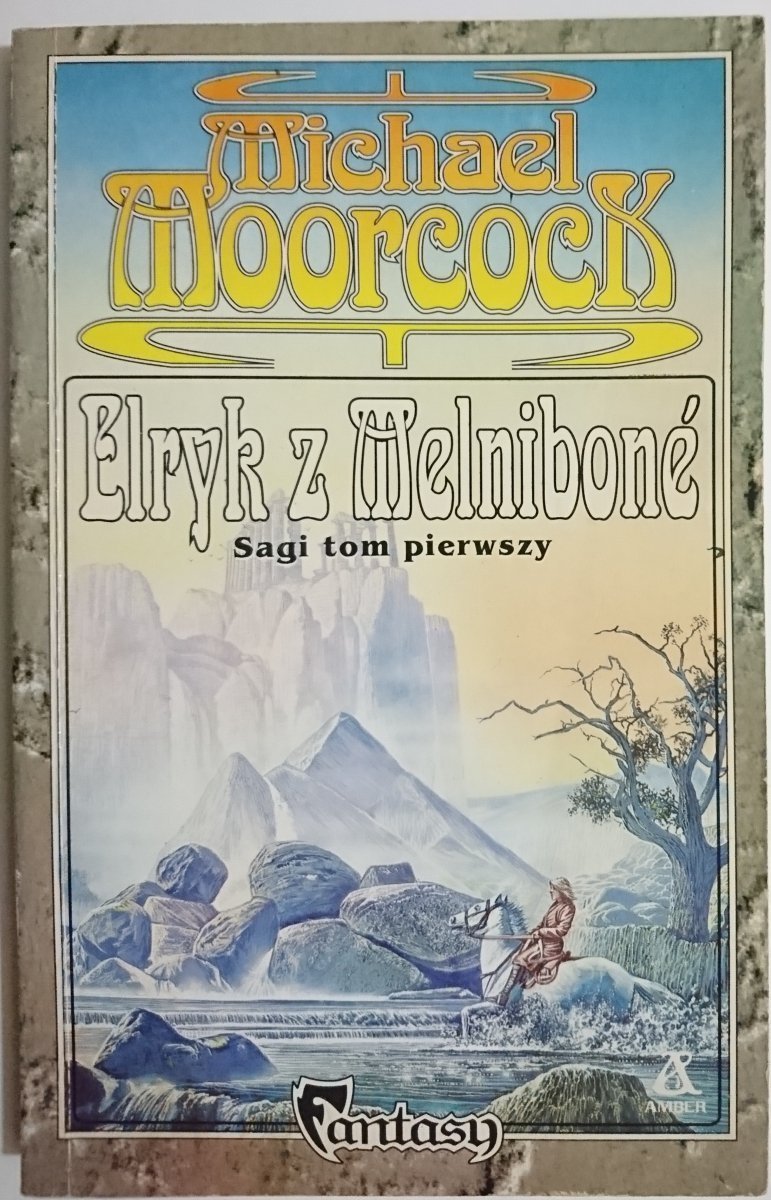 ELRYK Z MELNIBONE - Michael Moorock 1994