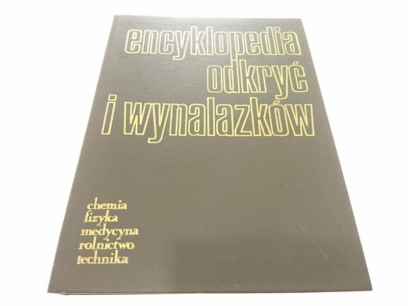 ENCYKLOPEDIA ODKRYĆ I WYNALAZKÓW 1979