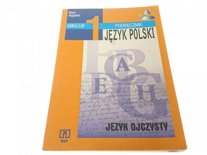 JĘZYK POLSKI 1 JĘZYK OJCZYSTY. PODRĘCZNIK (2000)