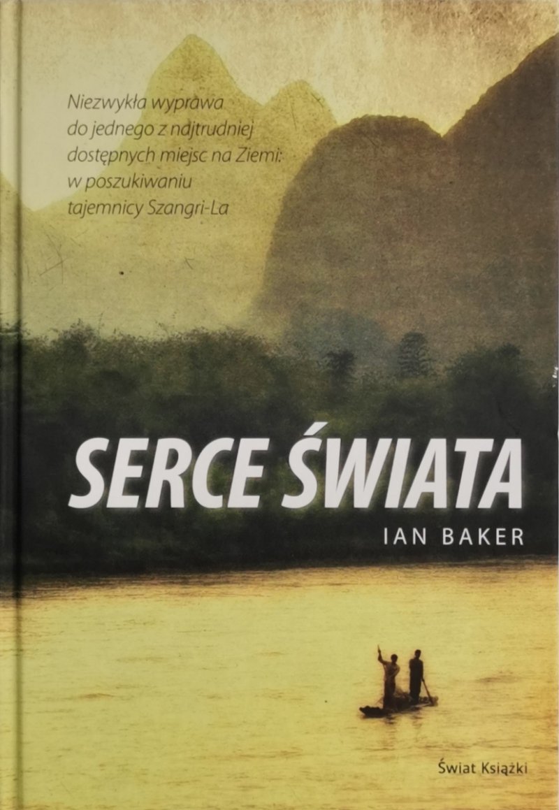 SERCE ŚWIATA - Ian Baker
