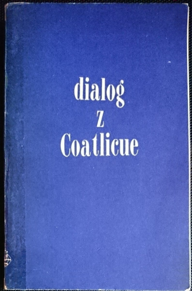 DIALOG Z COATLICUE - Maria Sten 1963