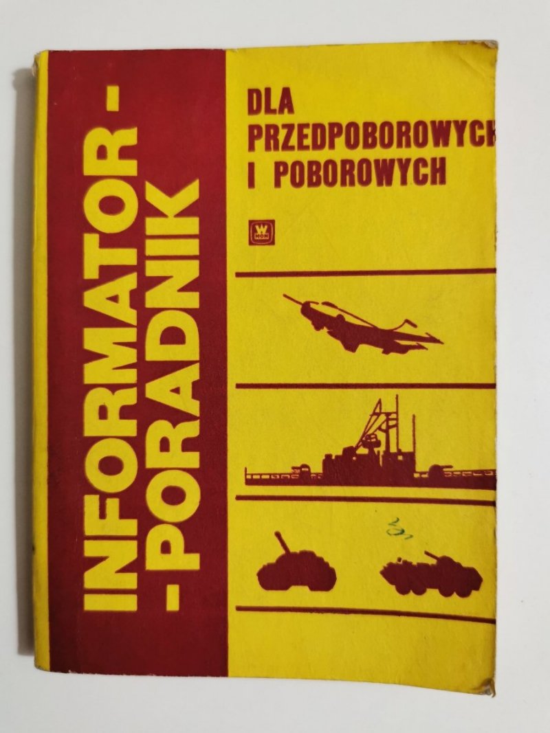 INFORMATOR-PORADNIK DLA PRZEDPOBOROWYCH I POBOROWYCH 1974