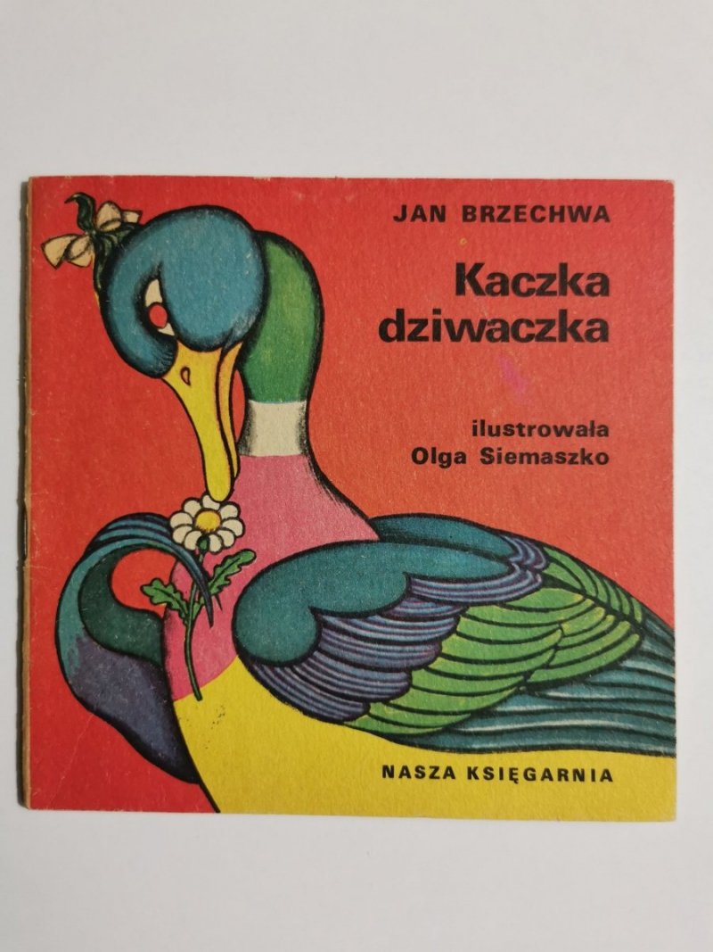 KACZKA DZIWACZKA - Jan Brzechwa 