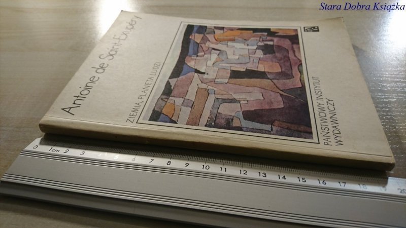 ZIEMIA, PLANETA LUDZI - A. de Saint-Exupery 1987