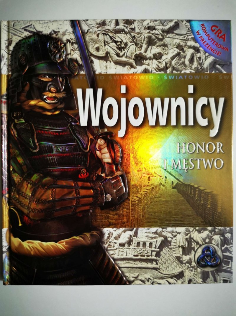 WOJOWNICY HONOR I MĘSTWO