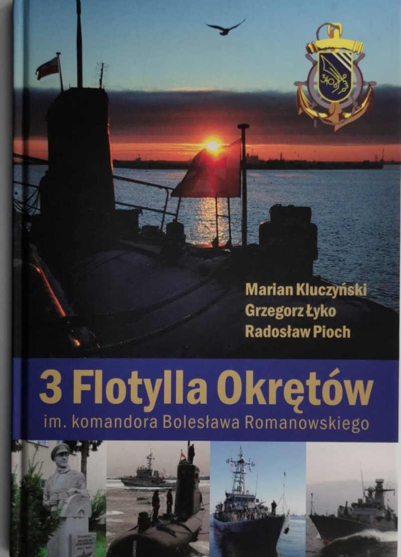 3 FLOTYLLA OKRĘTÓW IM. KOMANDORA BOLESŁAWA ROMANOSKIEGO - Marian Kluczyński