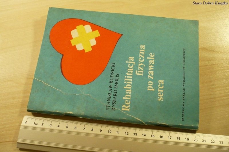 REHABILITACJA FIZYCZNA PO ZAWALE SERCA (1987)