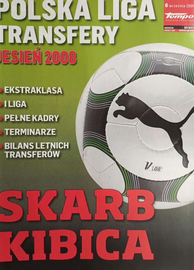 SKARB KIBICA TRANSFERY JESIEŃ 2008