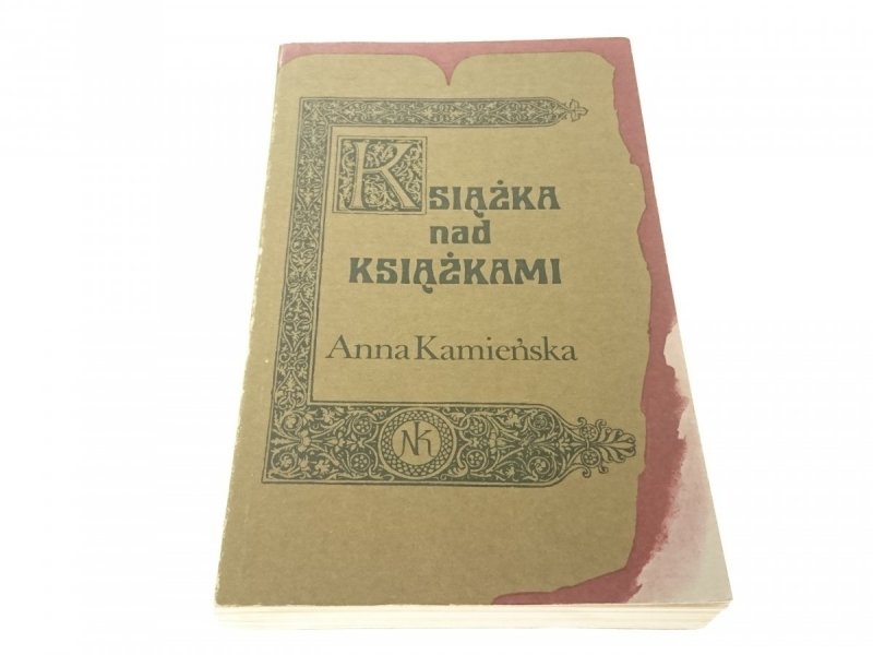 KSIĄŻKA NAD KSIĄŻKAMI - Anna Kamieńska