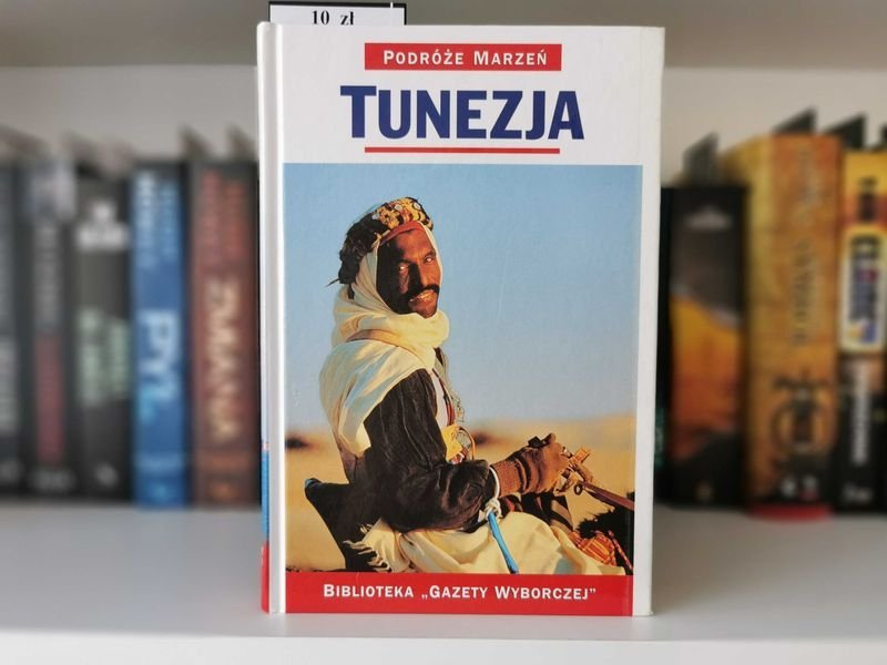 Podróże Marzeń Tom 6 Tunezja