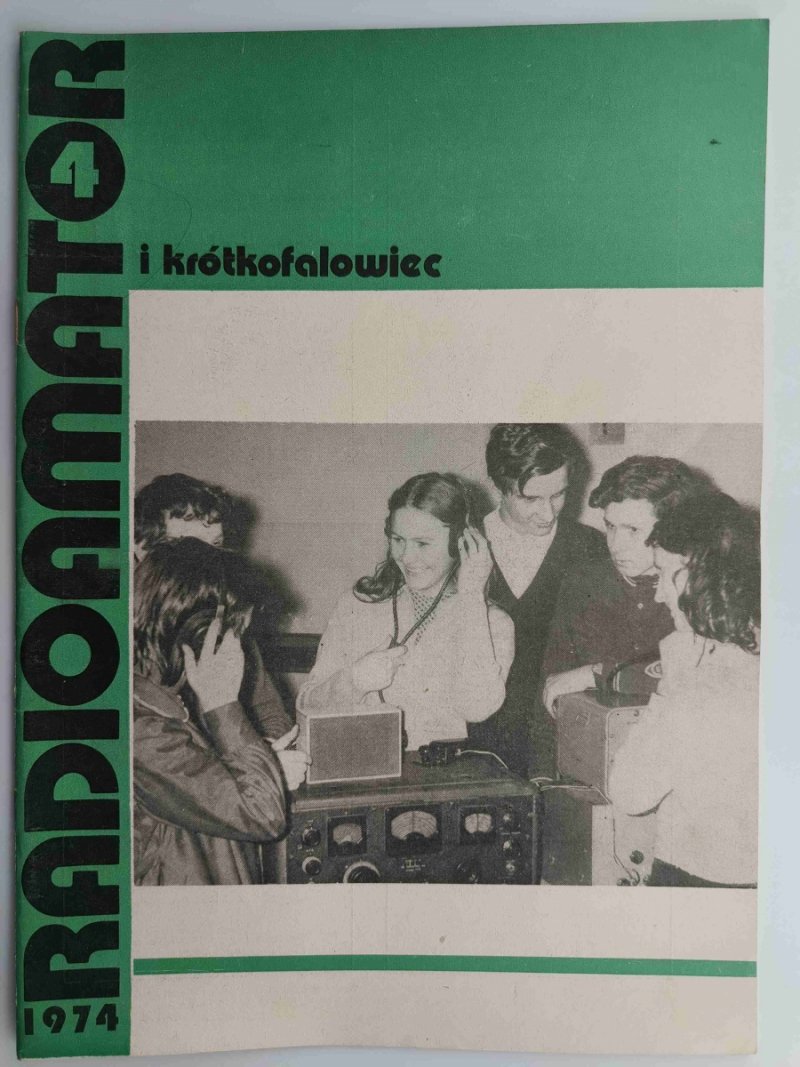 RADIOAMATOR I KRÓTKOFALOWIEC NR 4 ROK 1974