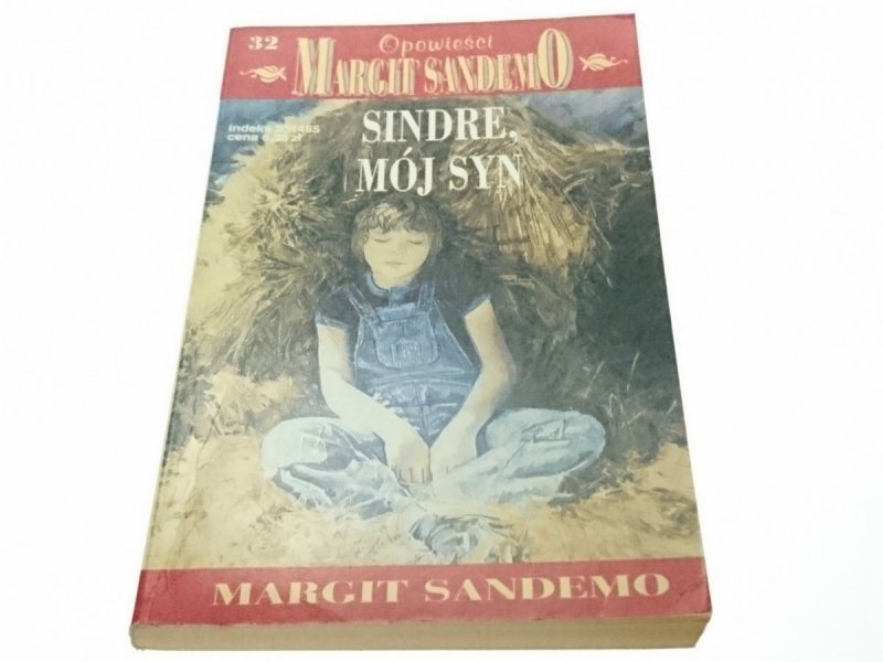 OPOWIEŚCI MARGIT SANDEMO TOM 32 SINDRE, MÓJ SYN
