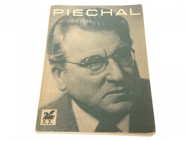 MARIAN PIECHAL. POEZJE WYBRANE 1970