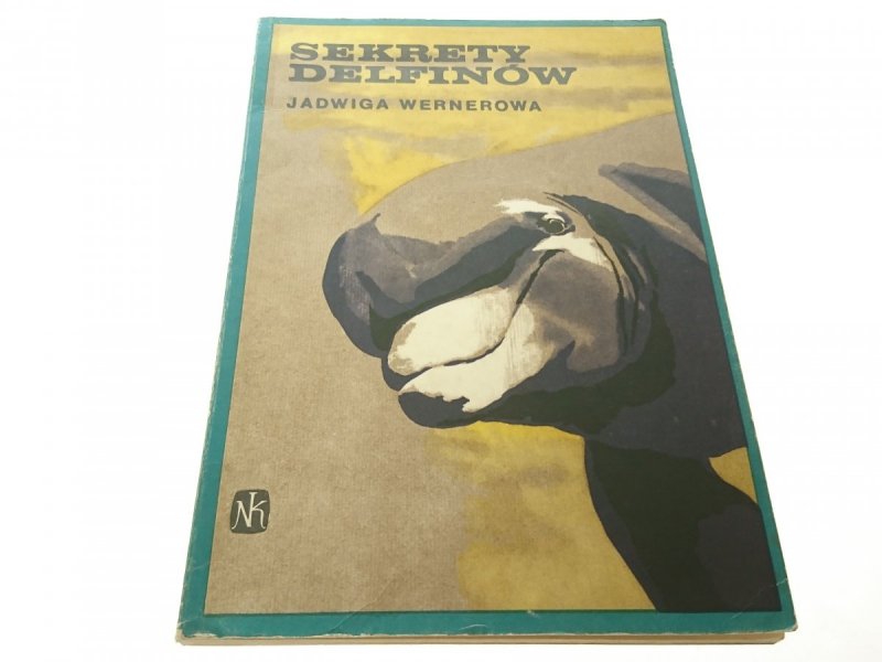 SEKRETY DELFINÓW - Jadwiga Wernerowa 1982