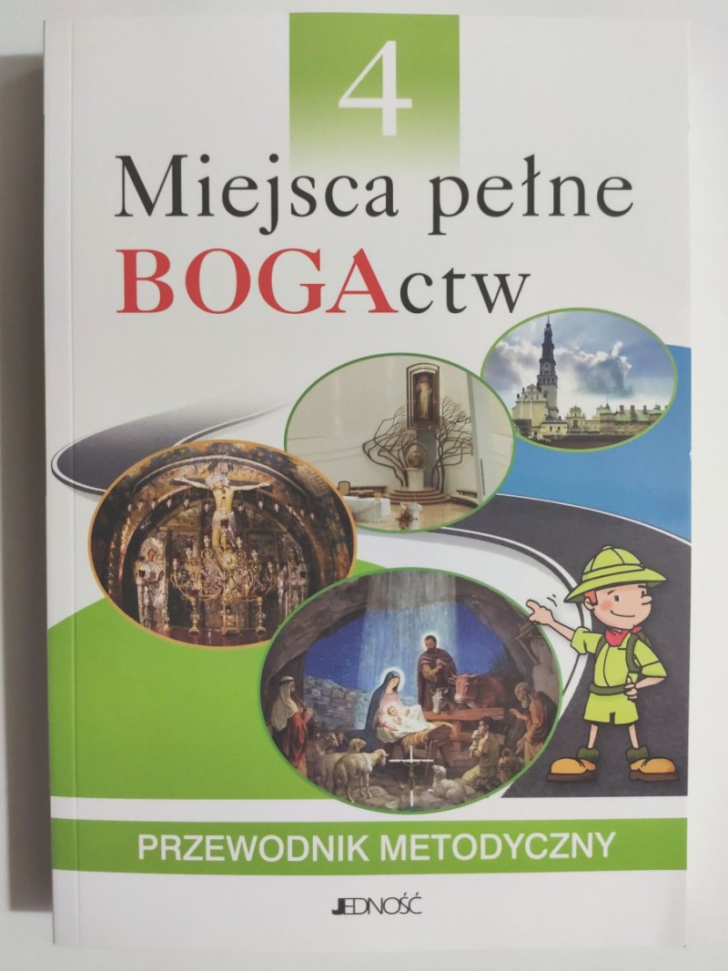 MIEJSCA PEŁNE BOGACTW 4 PRZEWODNIK METODYCZNY