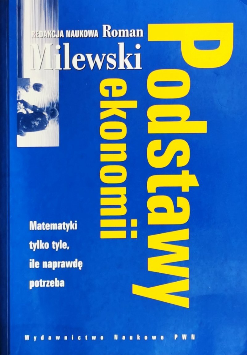 PODSTAWY EKONOMII - Roman Milewski