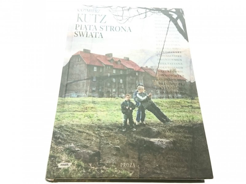 PIĄTA STRONA ŚWIATA - Kazimierz Kutz 2010