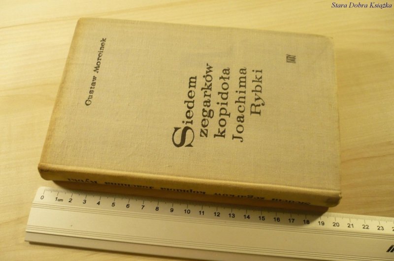 SIEDEM ZEGARKÓW KOPIDOŁA JOACHIMA RYBKI (1960)