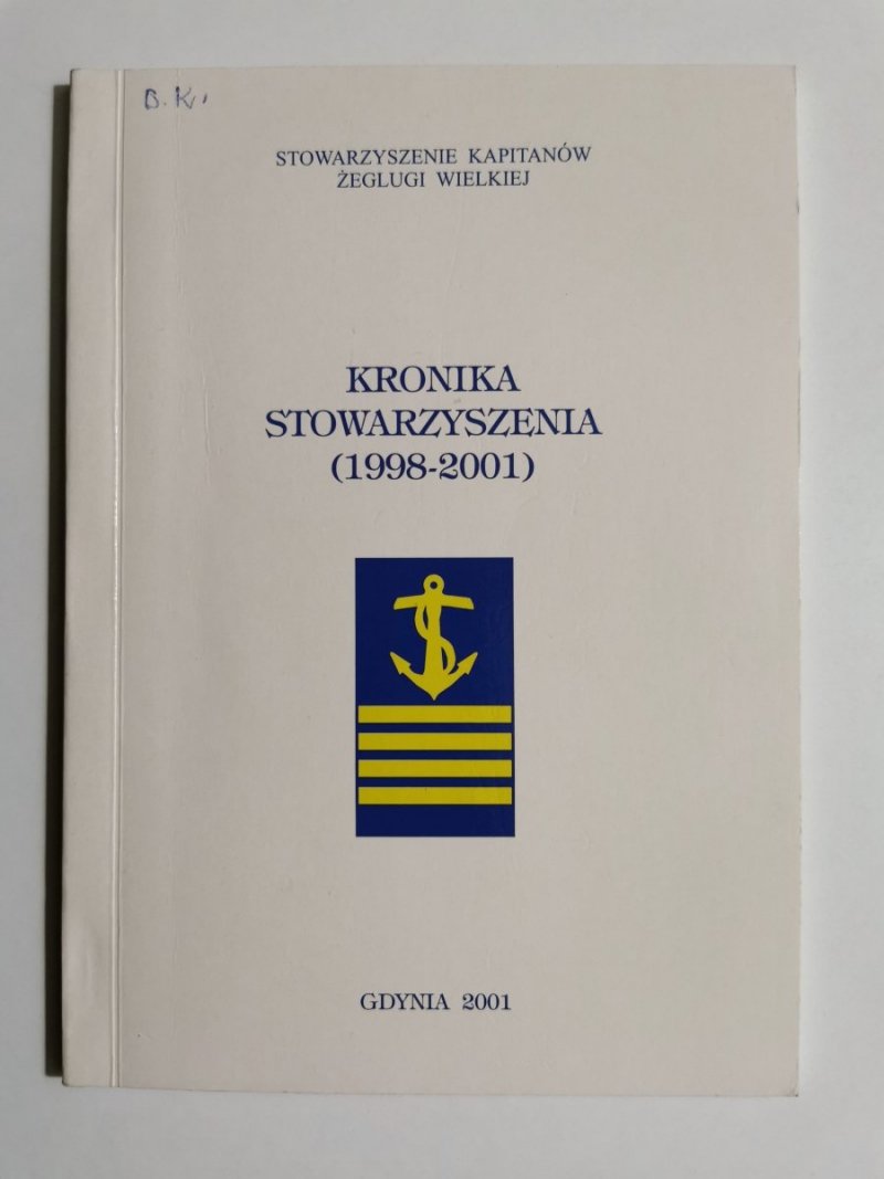 KRONIKA STOWARZYSZENIA (1998-2001) 