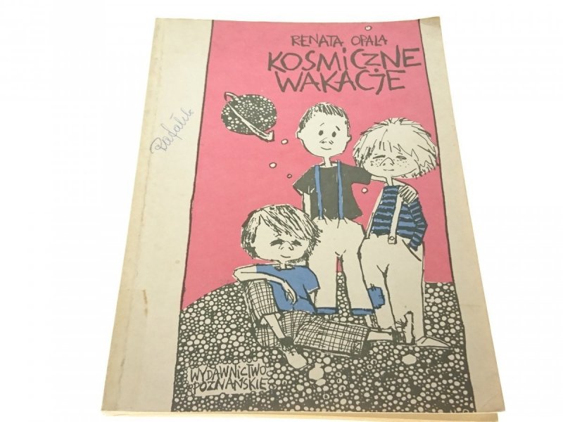 KOSMICZNE WAKACJE - Renata Opala (1986)