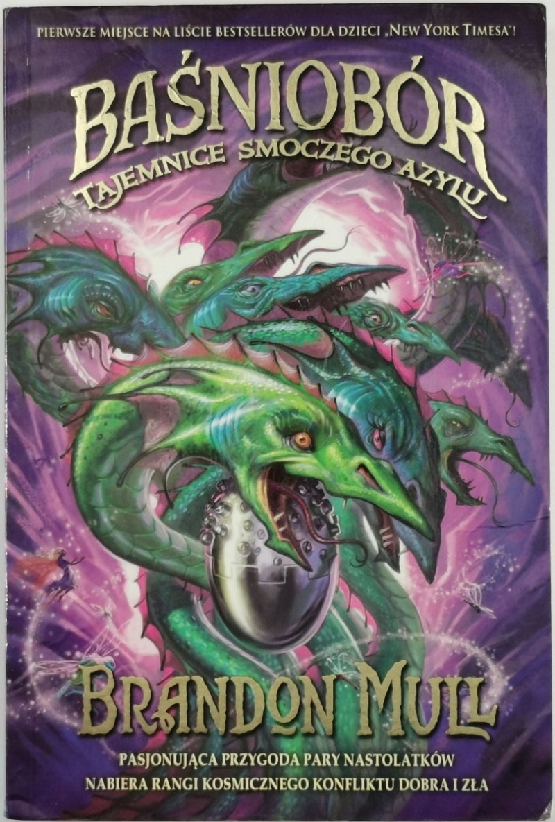 TAJEMNICE SMOCZEGO AZYLU - Brandon Mull