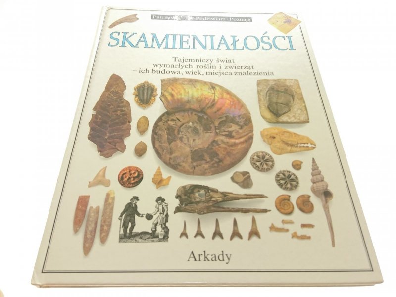 PATRZĘ PODZIWIAM POZNAJĘ. SKAMIENIAŁOŚCI - Taylor