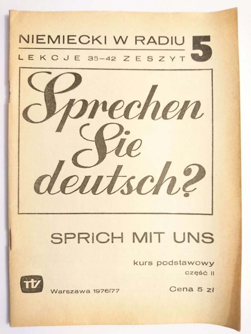 NIEMIECKI W RADIU LEKCJE 35-42 ZESZYT 5 KURS PODSTAWOWY CZĘŚĆ II 