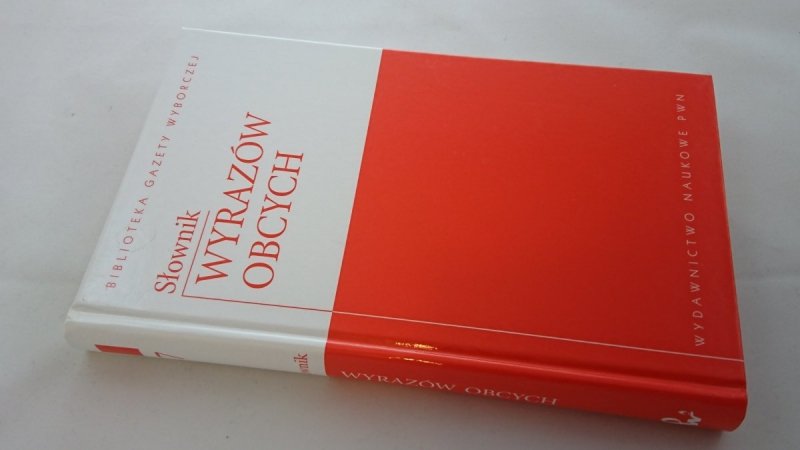 SŁOWNIK WYRAZÓW OBCYCH - Lidia Wiśniakowska 2007