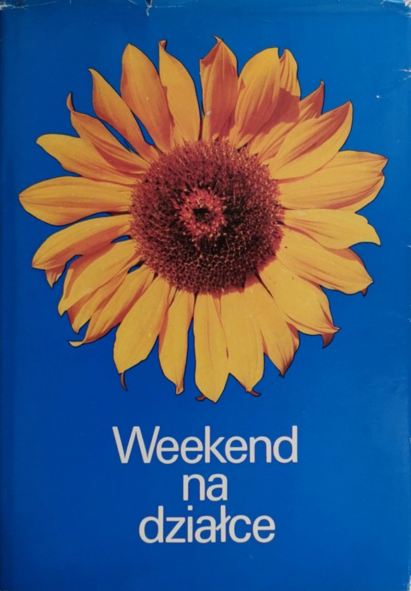 WEEKEND NA DZIAŁCE - Franz Bohmig