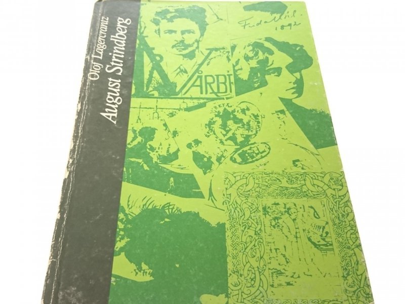 AUGUST STRINDBERG - Olof Lagercrantz 1988