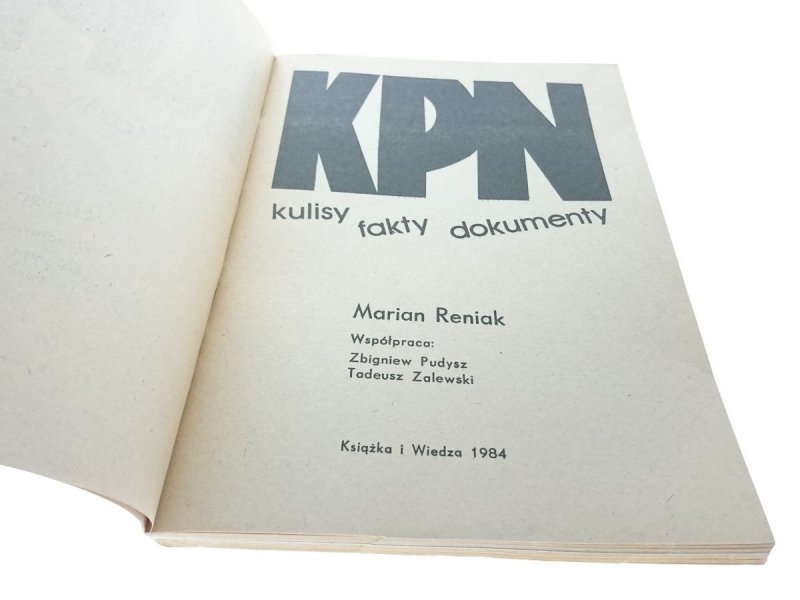 KPN KULISY FAKTY DOKUMENTY - Marian Reniak 1984
