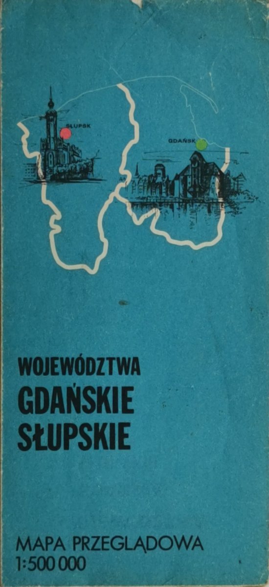 WOJEWÓDZTWA GDAŃSKIE SŁUPSKIE 1:500 000