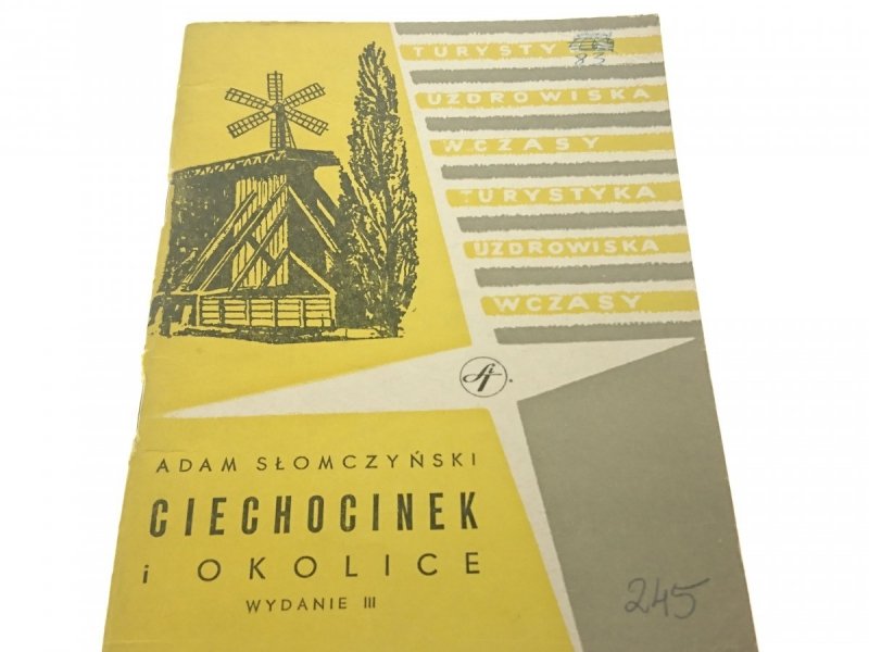 CIECHOCINEK I OKOLICE - Adam Słomczyński 1964