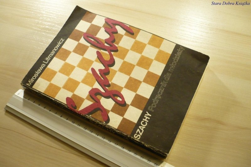 SZACHY. PODRĘCZNIK DLA MŁODZIEŻY Litmanowicz 1987