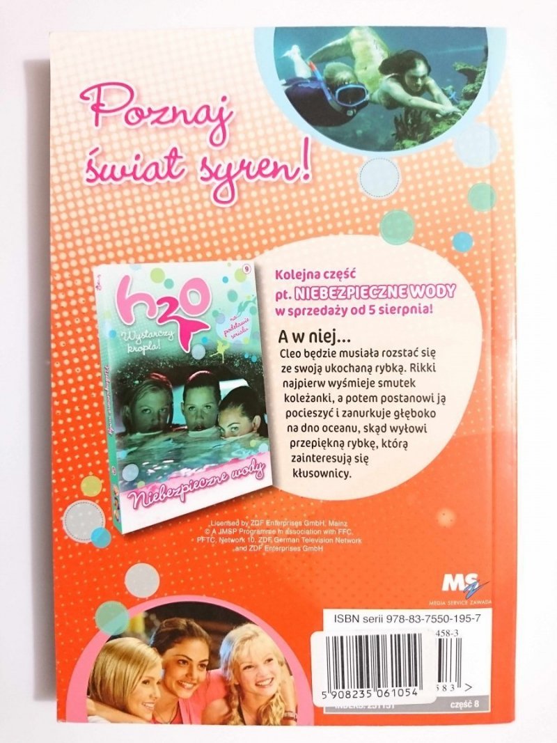 H2O TOM 8 PRAWDZIWA PRZYJAŹŃ 2010